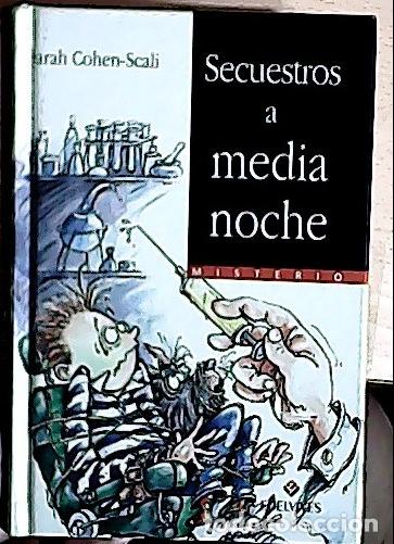 Libros: Secuestros a media noche - Cohen-Scali, Sarah: - Foto 1