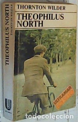 Libros: Theophilus North - Wilder, Thornton: - Foto 1