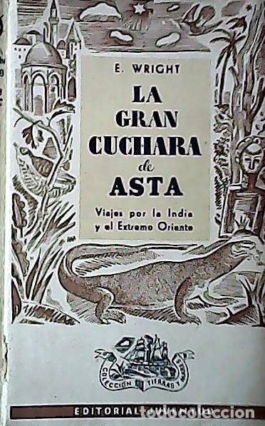 Libri di seconda mano: La gran cuchara de asia - Wright, E.: