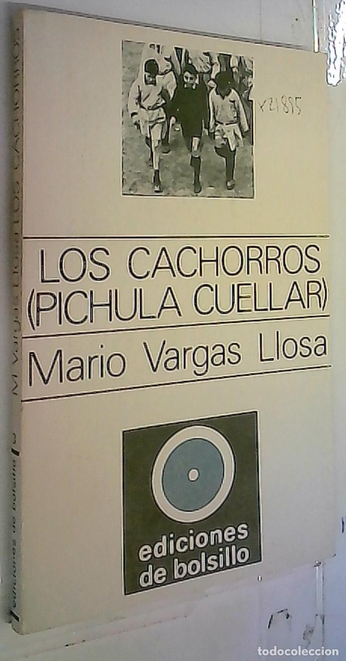 Libros: Los cachorros (Pichula Cuellar) - Vargas Llosa, Mario: - Foto 1