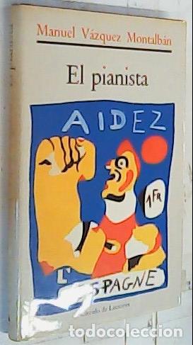 Livros em segunda m&atilde;o: El pianista - V&aacute;zquez Montalb&aacute;n, Manuel: