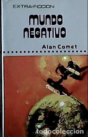 Libros: Mundo negativo - Comet, Alan: - Foto 1