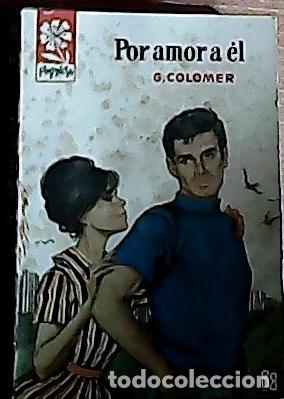 Libros: Por amor a &eacute;l - Colomer, G.: - Foto 1