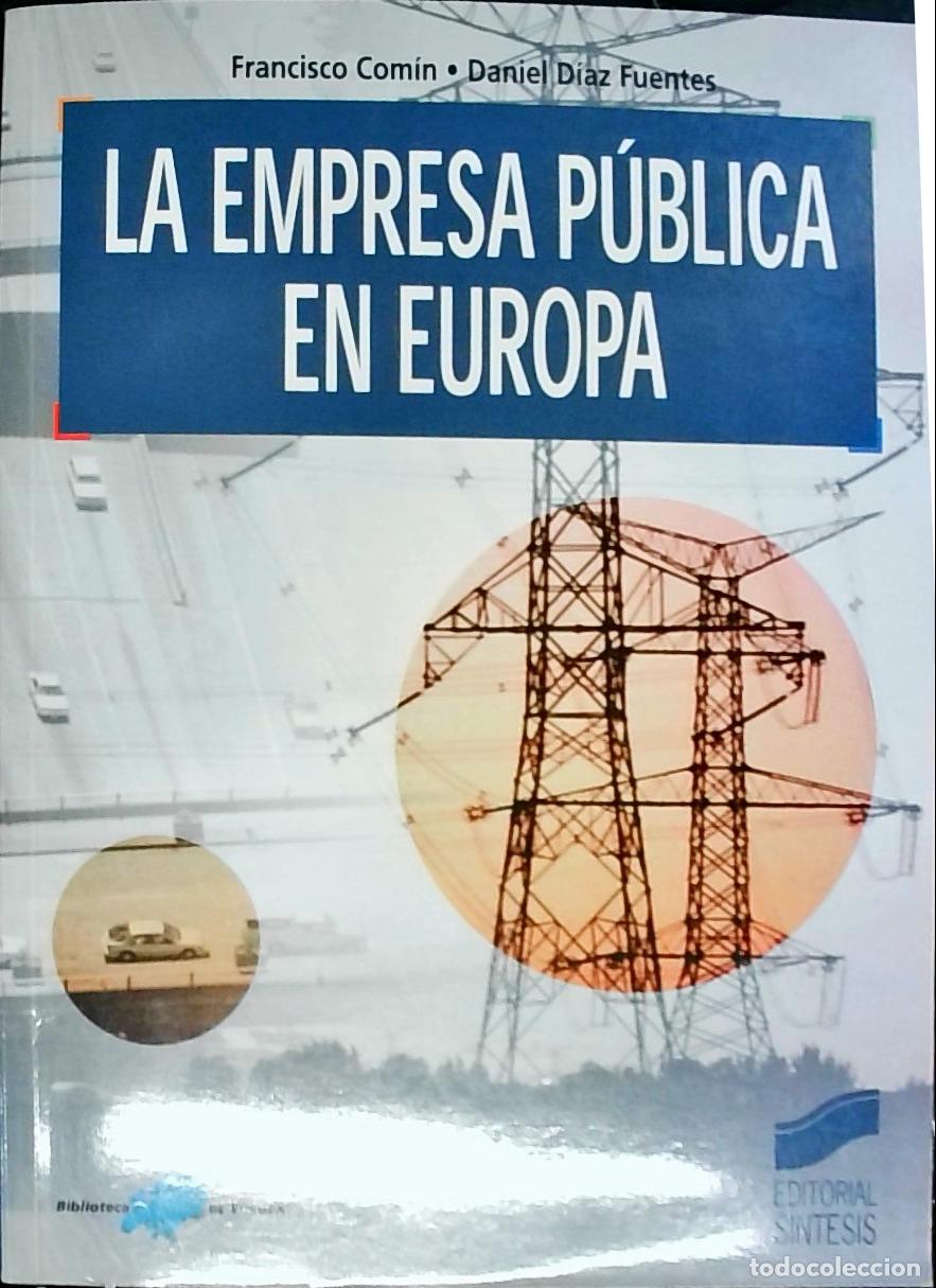 Libros: La empresa p&uacute;blica en Europa - Com&iacute;n, Francisco: