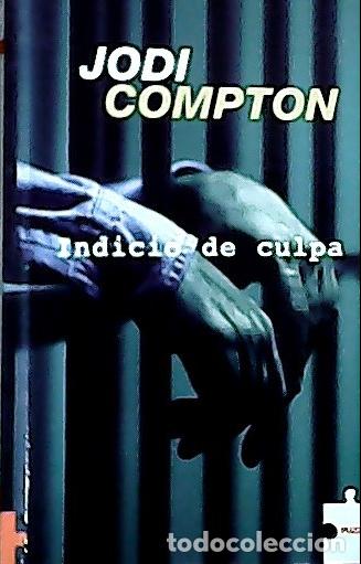 Libros: Indicio de culpa - Compton, Jodi: - Foto 1