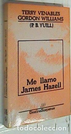 Libros: Me llamo James Hazell - Venables, Terry y Williams, Gordon:
