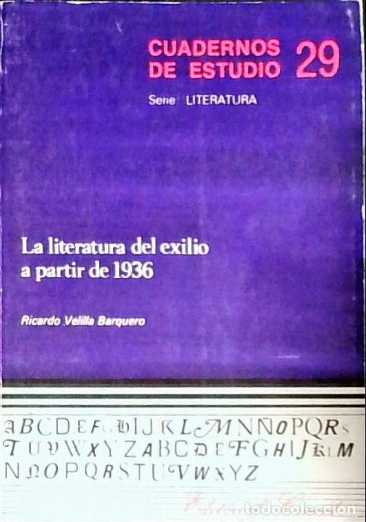 books: La literatura en el exilio a partir de 1936 - Velilla Barquero, Ricardo: