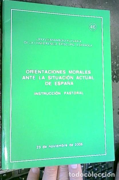 Libri di seconda mano: Orientaciones morales ante la situaci&oacute;n actual de Espa&ntilde;a. Instrucci&oacute;n Pastoral - Conferencia Episcop