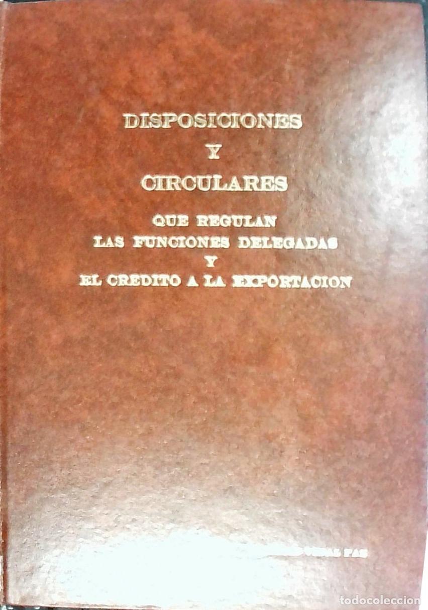 Livros em segunda m&atilde;o: Disposiciones y circulares que regulan las funciones delegadas y el cr&eacute;dito a la exportaci&oacute;n - Vidal
