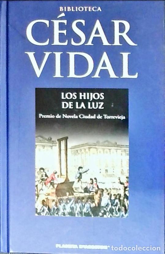 Libros: Los hijos de la luz - Vidal, C&eacute;sar: - Foto 1