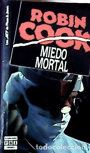 Libros: Miedo mortal - Cook, Robin : - Foto 1