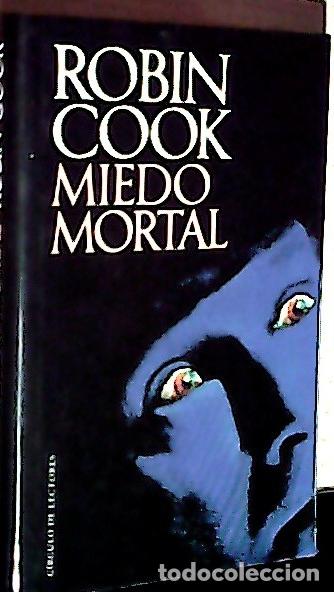 Libros: Miedo mortal - Cook, Robin C. G.: - Foto 1