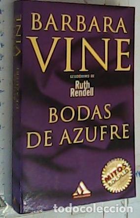 Libros: Bodas de azufre - Vine, Barbara: - Foto 1