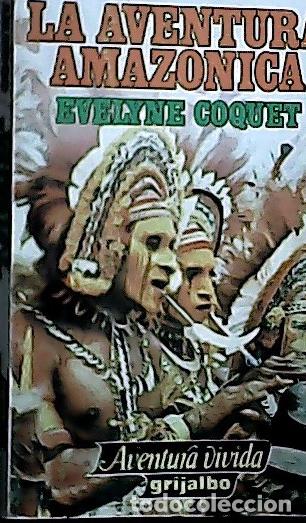 books: La aventura amaz&oacute;nica - Coquet, Evelyne: