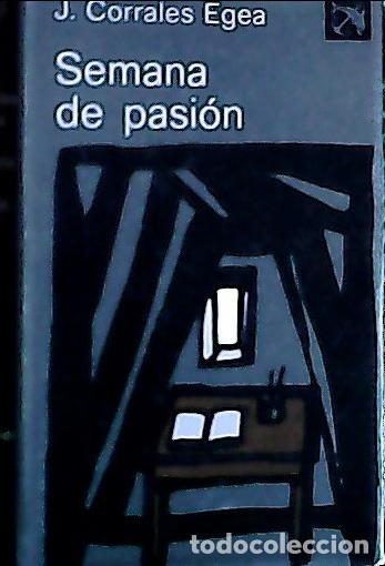 Libros: Semana de pasi&oacute;n - Corrales Egea, Jos&eacute;: - Foto 1