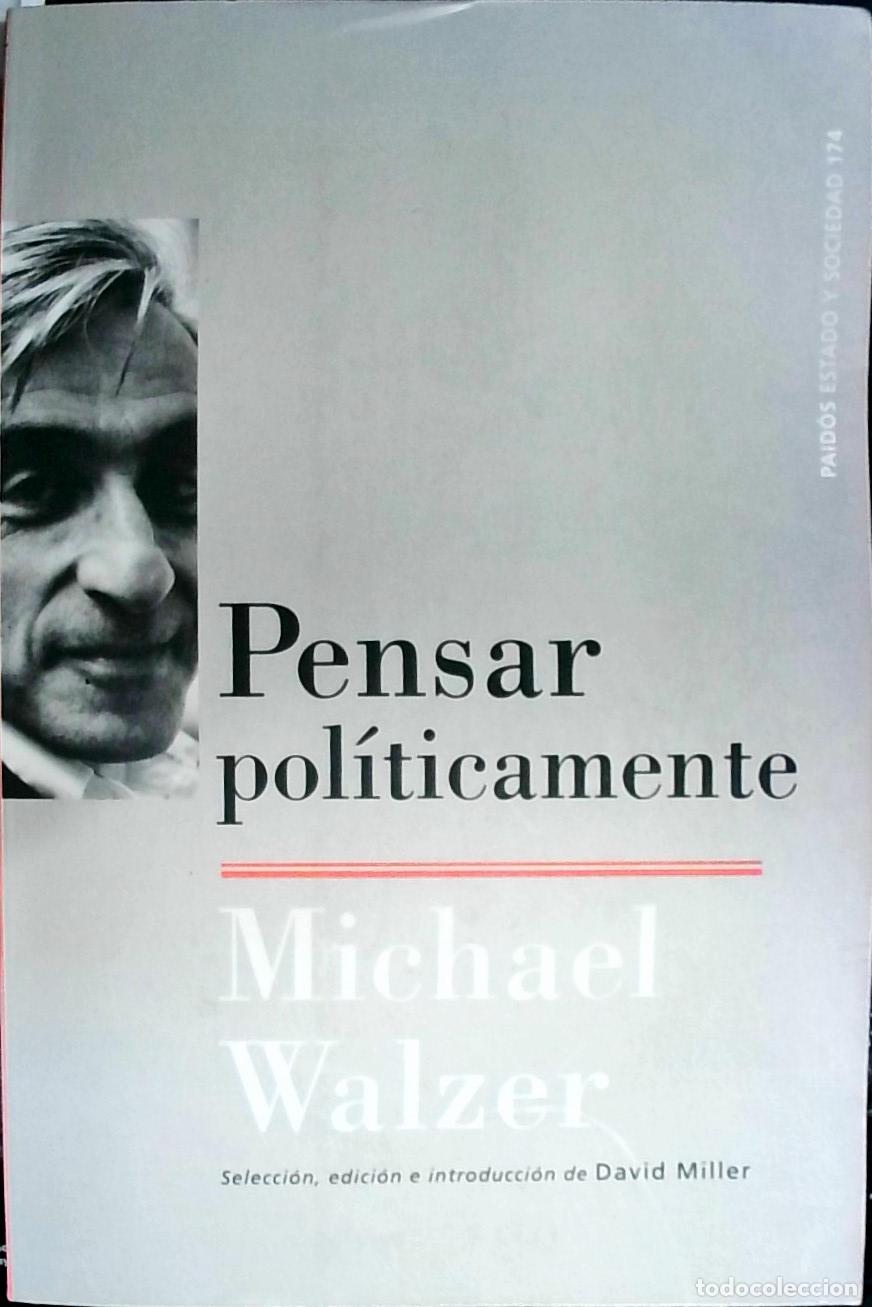 Libri di seconda mano: Pensar pol&iacute;ticamente - Walzer, Michael: