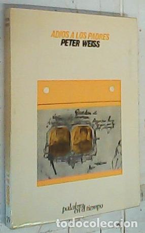 Libros: Adi&oacute;s a los padres - Weiss, Peter: - Foto 1