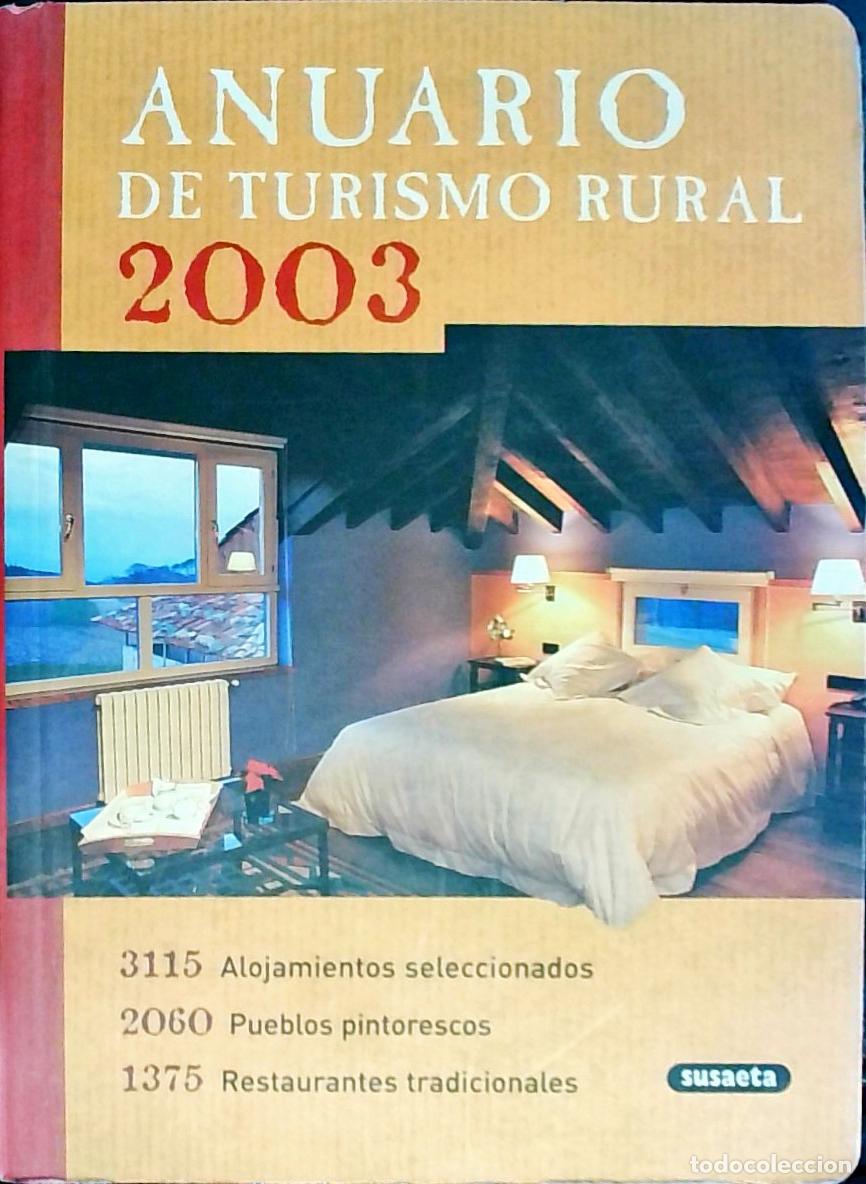 Libri di seconda mano: Anuario de turismo rural 2003 - AA. VV.: