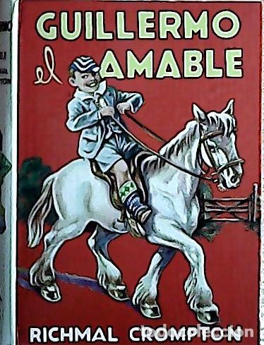 Libros: Guillermo el amable - Crompton, Richmal: - Foto 1