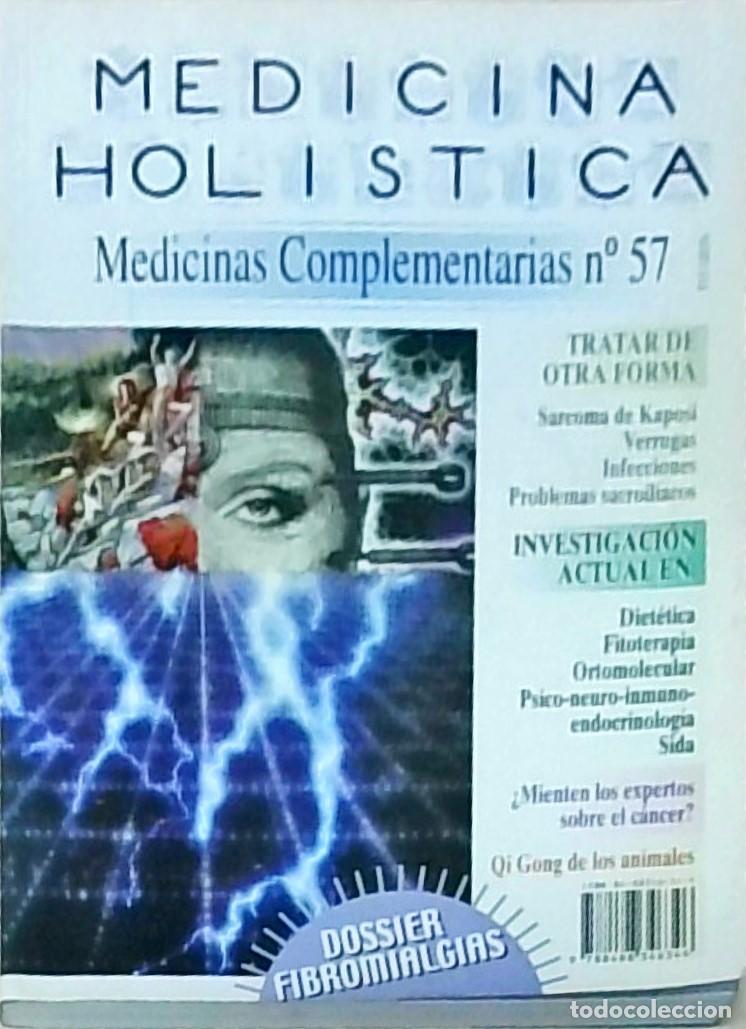 Libri di seconda mano: Medicina Hol&iacute;stica. Medicinas complementarias. N&ordm; 57 - AA. VV.: