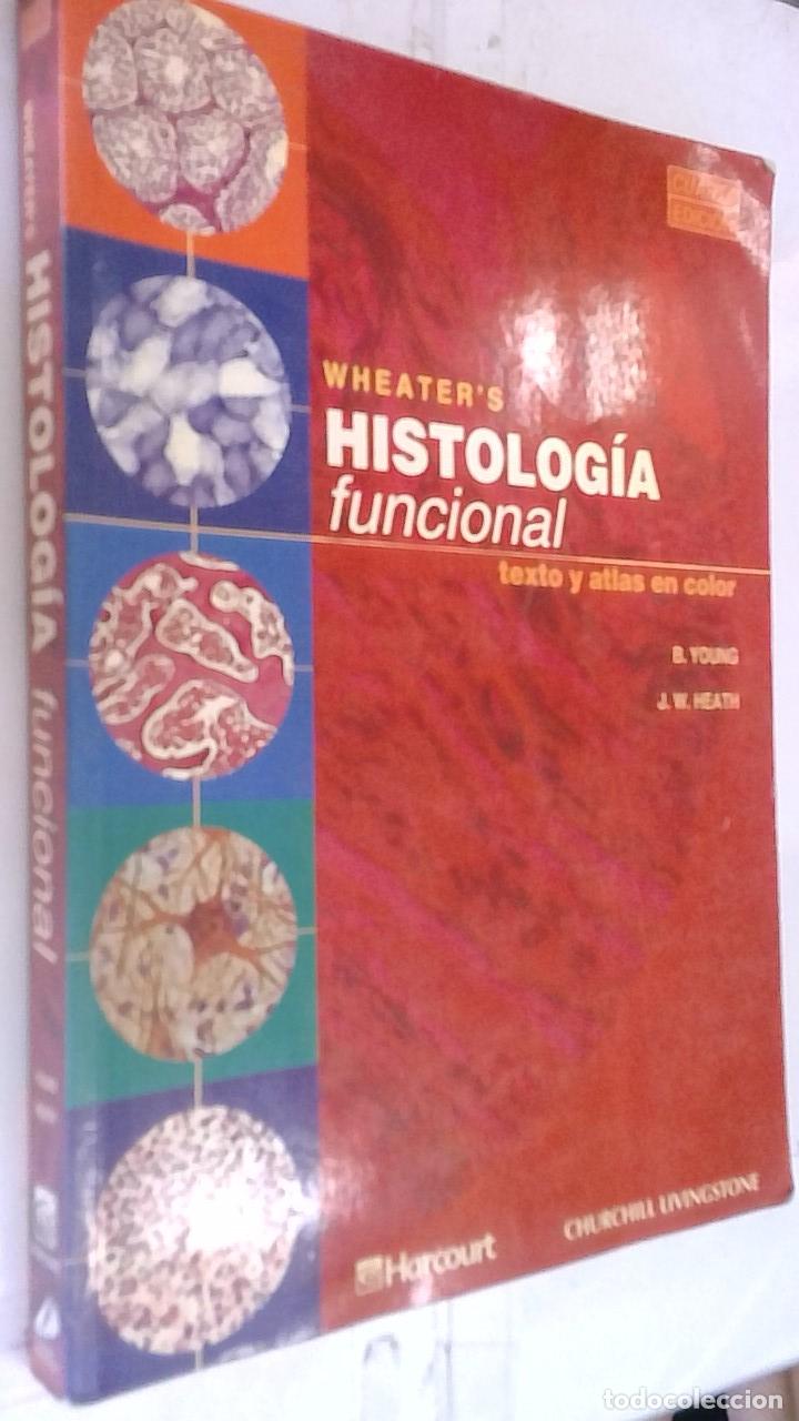 B&uuml;cher: Wheater's histolog&iacute;a funcional. Texto y atlas en color - Young, B. y Heath, J. W.: