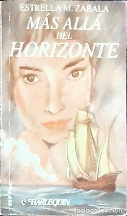 Libros: M&aacute;s all&aacute; del horizonte - Zabala, Ella M.: - Foto 1