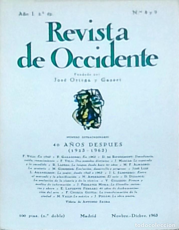 B&uuml;cher: Revista de Occidente. A&ntilde;o I. 2&ordf; &eacute;poca. N&ordm;s 8 y 9. N&uacute;mero extraordinario. 40 a&ntilde;os despu&eacute;s (1923-1963)