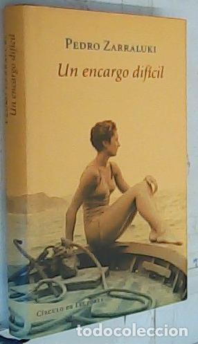Libros: Un encargo dif&iacute;cil - Zarraluki, Pedro: - Foto 1