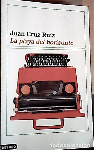 books: La playa del horizonte - Cruz Ruiz, Juan: