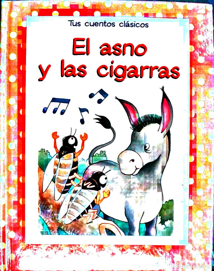 Libros: El asno y las cigarras - CUENTO: - Foto 1