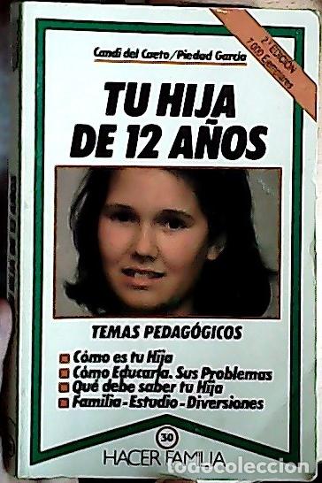 B&uuml;cher: Tu hija de 12 a&ntilde;os - Cueto Bra&ntilde;a: