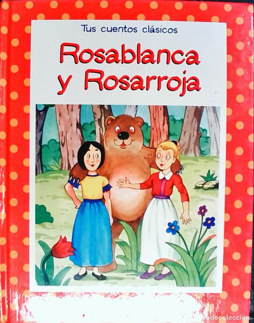 Libros: Rosablanca y Rosarroja - CUENTO: - Foto 1