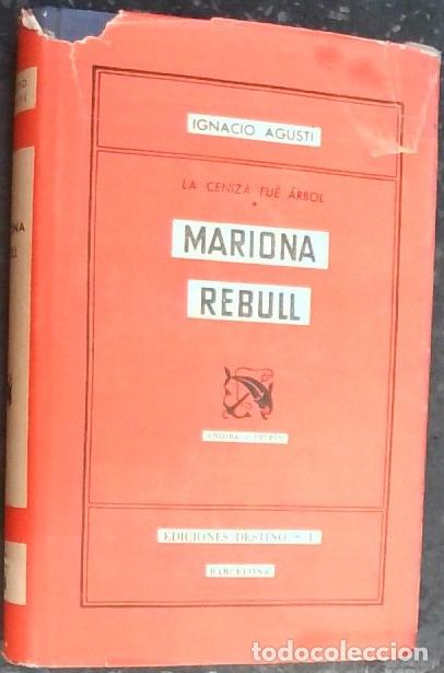 Libri di seconda mano: La ceniza fue &aacute;rbol. Tomo I: Mariona Rebul - Agust&iacute;, Ignacio: