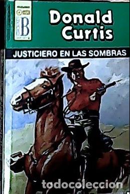 Libros: Justiciero en las sombras - Curtis, Donald: - Foto 1
