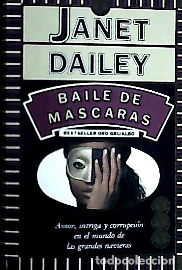 Libros: Baile de m&aacute;scaras - Dailey, Janet: - Foto 1