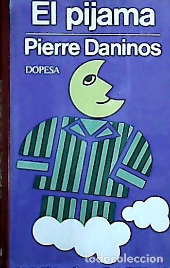 Libros: El pijama - Daninos, Pierre : - Foto 1