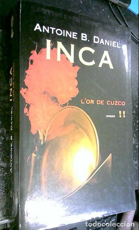 B&uuml;cher: Inca, L'or de Cuzco II. Roman - DANIEL, Antoine B.: