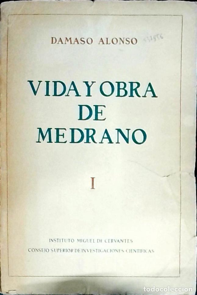 Libri di seconda mano: vida y obra de Medrano. Tomo I - Alonso, D&aacute;maso: