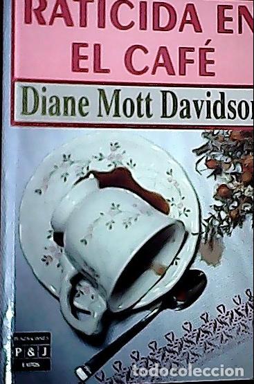 Libros: Raticida en el caf&eacute; - Davidson, Diane Mott: - Foto 1