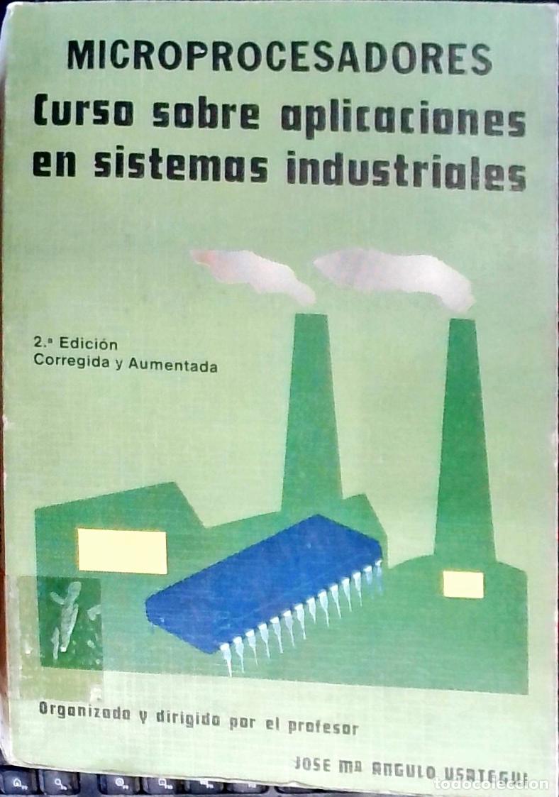 Livros em segunda m&atilde;o: Microprocesadores. Curso sobre aplicaciones en sistemas industrial - Angulo Usategui, Jos&eacute; Mar&iacute;a: