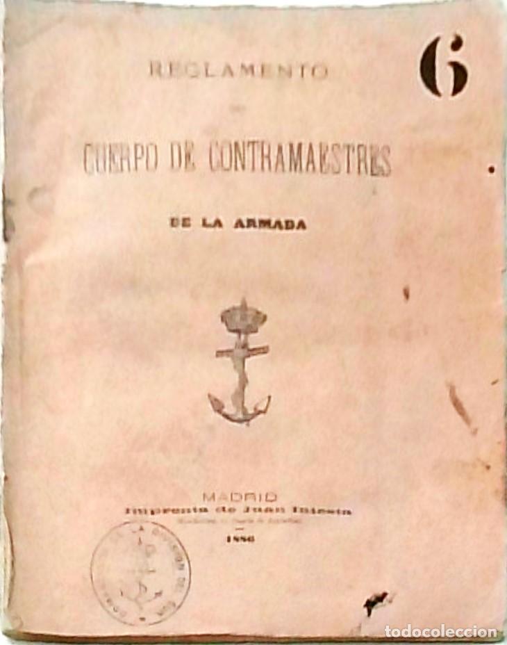 Libri di seconda mano: Reglamento del Cuerpo de Contramaestres de la Armada - :
