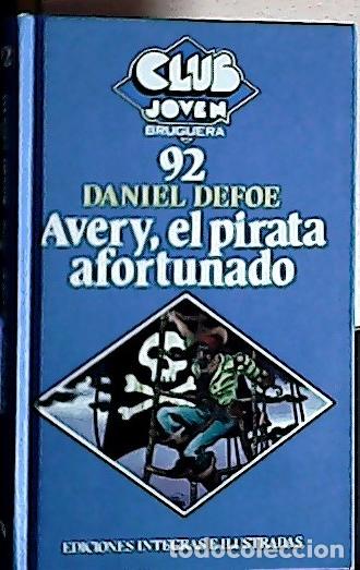 Libros: Avery, el pirata afortunado - Defoe, Daniel : - Foto 1