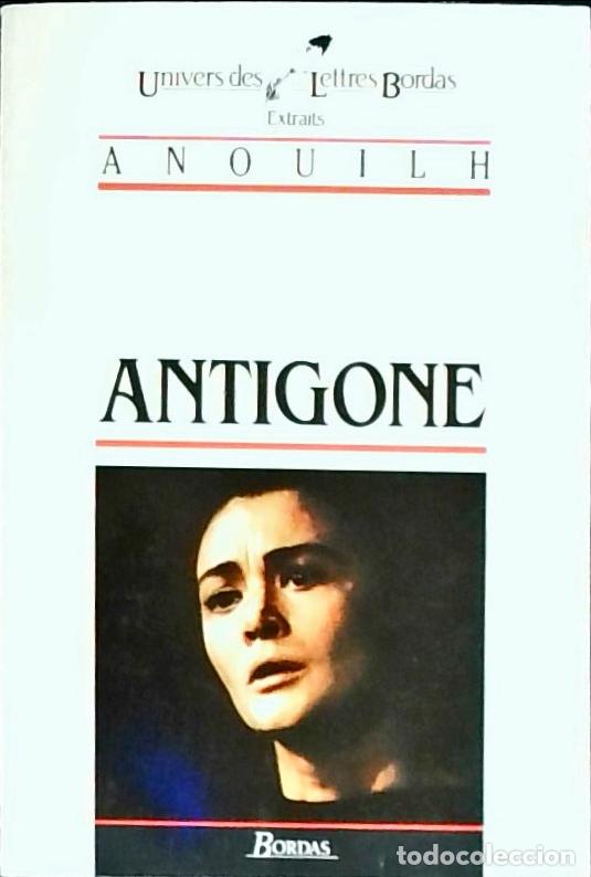 Libros: Antigone - Anouilh, Jean: - Foto 1