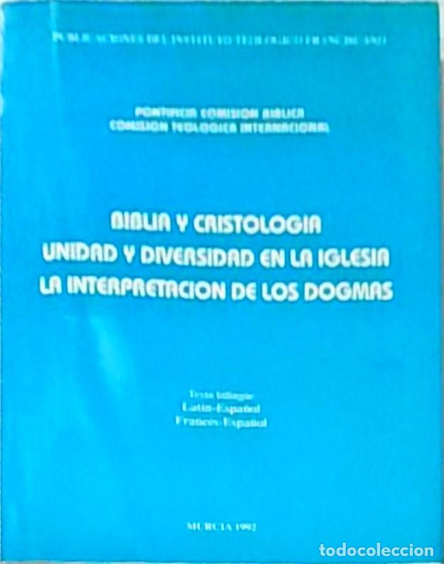 Libros: Biblia y criptolog&iacute;a. Unidad y diversidad en la Iglesia. La interpretaci&oacute;n de los dogmas. Texto bili