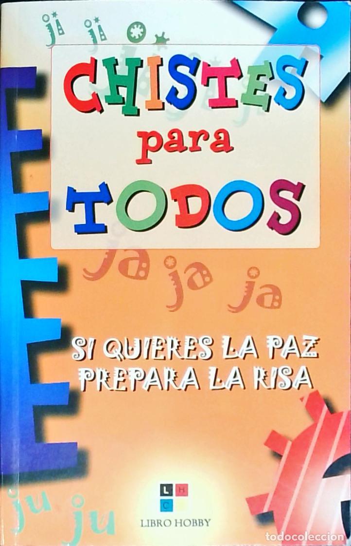 Libros: Chistes para todos. Si quieres la paz prepara la risa - AA. VV.: