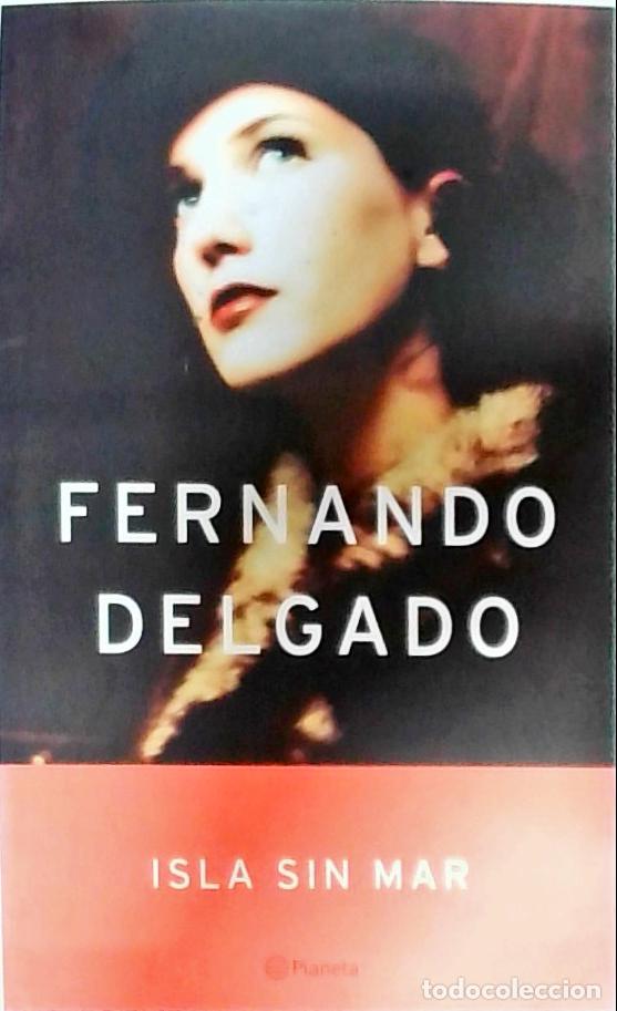 Libros: Isla sin mar - Delgado, Fernando G.: - Foto 1
