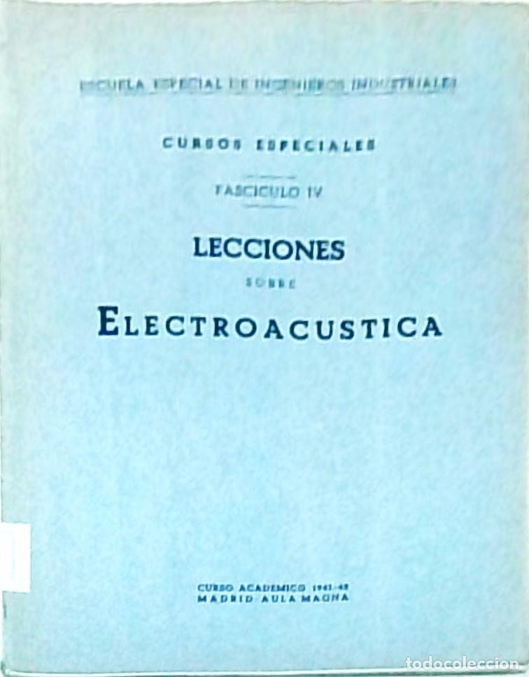 Libros: Lecciones de electroac&uacute;stica. Cursos especiales. Fasc&iacute;culo IV - AA. VV.: