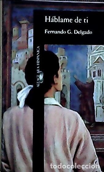 books: H&aacute;blame de t&iacute; - Delgado, Fernando G.: