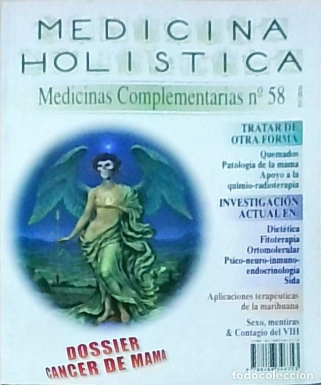 Libri di seconda mano: Medicina Hol&iacute;stica. Medicinas complementarias. N&ordm; 58 - AA. VV.: