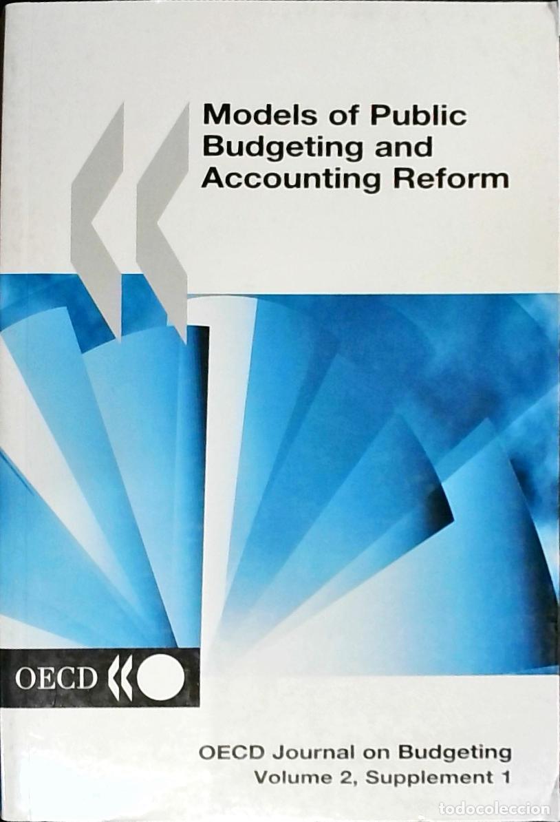 Livres: Models of Public Budgeting and Accounting Reform. OECD Journal on Budgeting. Volume 2, Supplement 1